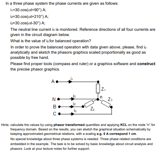 In A Three Phase System The Phase Currents Are Given As Follows 1 30 Cos T 90 A 12 30 Cos T 210 A 13 30 Cos T 1