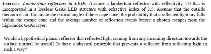 Exercise Lambertian Reflectors In Leds Assume A Lambertian Reflector With Reflectivity 1 0 That Is Incorporated In A L 1