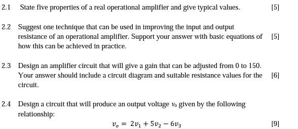 2 1 State Five Properties Of A Real Operational Amplifier And Give Typical Values 5 2 2 Suggest One Technique That Ca 1