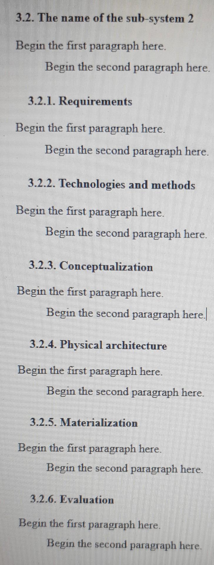 3 2 The Name Of The Sub System 2 Begin The First Paragraph Here Begin The Second Paragraph Here 3 2 1 Requirements B 1