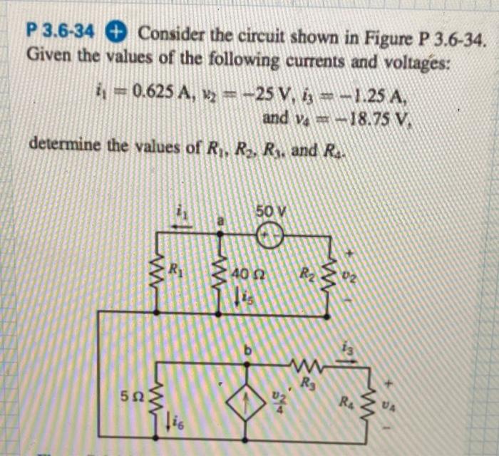 P 3 6 34 Consider The Circuit Shown In Figure P 3 6 34 Given The Values Of The Following Currents And Voltages 0 625 1