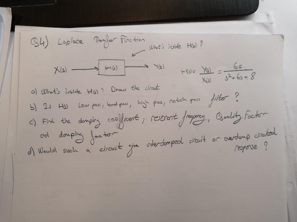 4 Laplace Trogfer Function What S Inside Hg X S Y S 6s S 63 8 A What S Inside Hol Draw The Drout Notch Pass Low 1