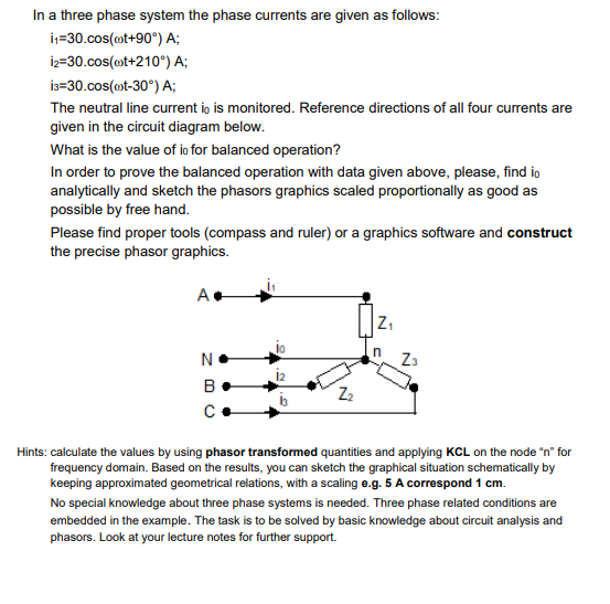 In A Three Phase System The Phase Currents Are Given As Follows I 30 Cos Mot 90 A 12 30 Cos T 210 A I3 30 Cos C 1