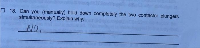 11 What Happens If You Do Not Release Both Push Buttons Simultaneously Motor Run In The Reversal Duriation Explain Wh 3