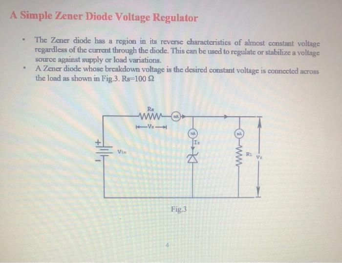 A Simple Zener Diode Voltage Regulator The Zener Diode Has A Region In Its Reverse Characteristics Of Almost Constant Vo 1