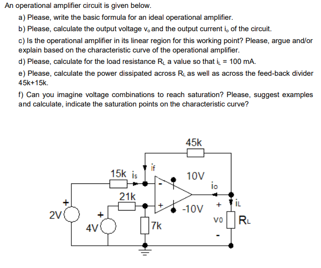 An Operational Amplifier Circuit Is Given Below A Please Write The Basic Formula For An Ideal Operational Amplifier 1