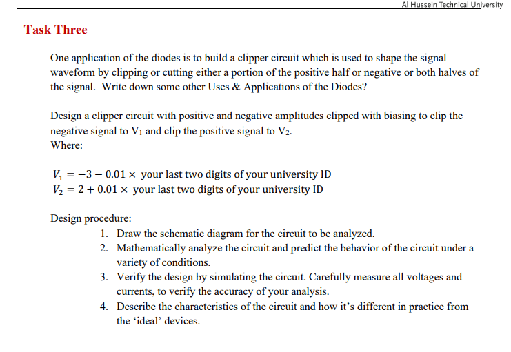 Al Hussein Technical University Task Three One Application Of The Diodes Is To Build A Clipper Circuit Which Is Used To 1