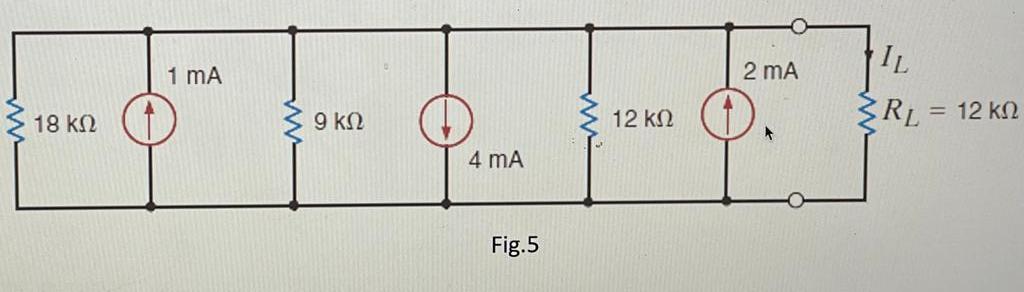 Q5 Given The Circuit In Fig 5 Find The Current In The 12 Kohm Load Resistor 1