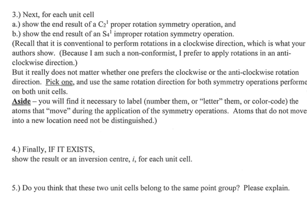 3 Next For Each Unit Cell A Show The End Result Of A Cz Proper Rotation Symmetry Operation And B Show The End R 1