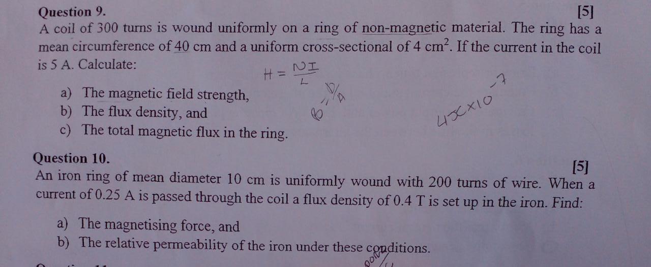 Question 9 A Coil Of 300 Turns Is Wound Uniformly On A Ring Of Non Magnetic Material The Ring Has A Mean Circumference 1