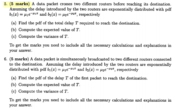 5 5 Marks A Data Packet Crosses Two Different Routers Before Reaching Its Destination Assuming The Delay Introduced 1