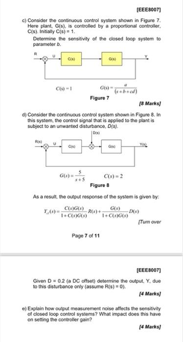 Eee8007 C Consider The Continuous Control System Shown In Figure 7 Here Plant G S Is Controlled By A Proportional 1