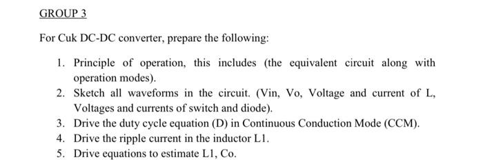 Group 3 For Cuk Dc Dc Converter Prepare The Following 1 Principle Of Operation This Includes The Equivalent Circuit 1