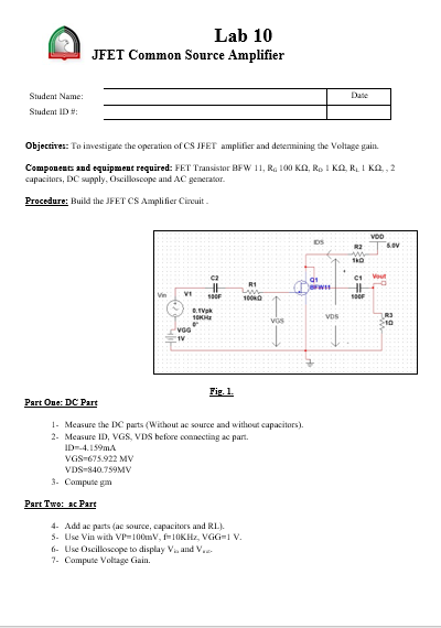 Lab 10 Jfet Common Source Amplifier Student Name Date Student Id Objectives To Investigate The Operation Of Cs Ifet 1