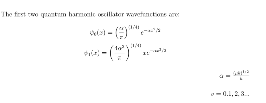 The First Two Quantum Harmonic Oscillator Wavefunctions Are 1 4 E Oxa 2 Vo X 0 Vri 403 1 4 Ce 04 2 T 1