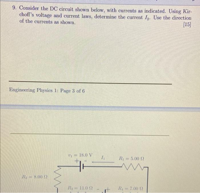 9 Consider The Dc Circuit Shown Below With Currents As Indicated Using Kir Choff S Voltage And Current Laws Determi 1