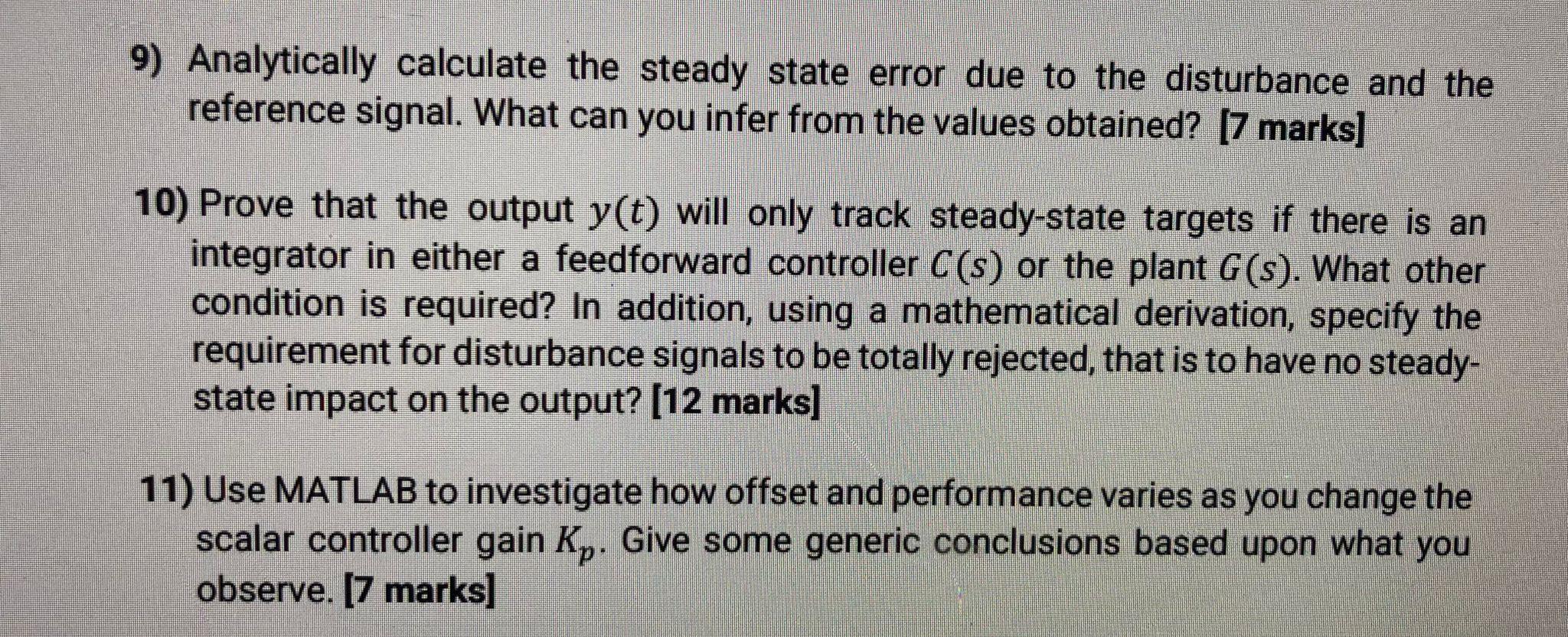 9 Analytically Calculate The Steady State Error Due To The Disturbance And The Reference Signal What Can You Infer Fro 1