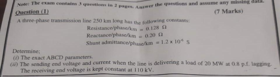 Note The Exam Contains 3 Questions In 2 Pages Answer The Questions And Assume Any Missing Data Question 1 7 Marks 1