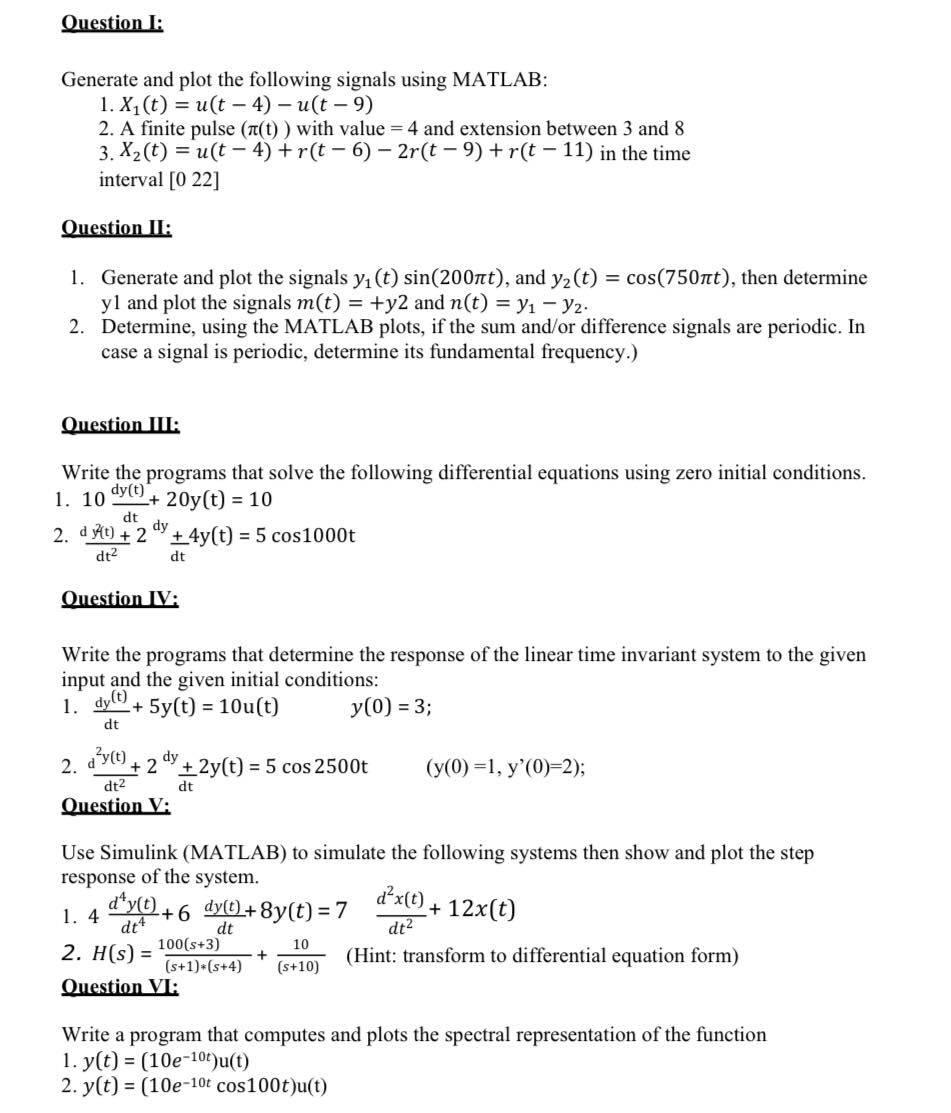 Question I Generate And Plot The Following Signals Using Matlab 1 X T U T 4 U T 9 2 A Finite Pulse N T Wit 1
