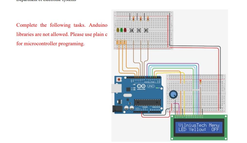 Complete The Following Tasks Anduino Libraries Are Not Allowed Please Use Plain C For Microcontroller Programing O Un 1