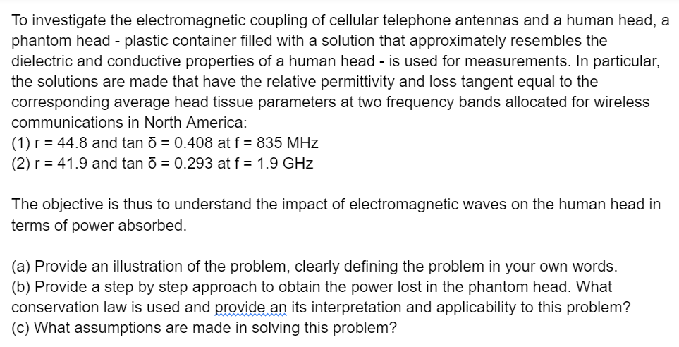 To Investigate The Electromagnetic Coupling Of Cellular Telephone Antennas And A Human Head A Phantom Head Plastic Co 1