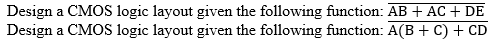Design A Cmos Logic Layout Given The Following Function Ab Ac De Design A Cmos Logic Layout Given The Following Fun 1
