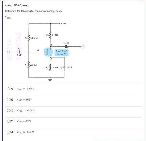 8 Soru 10 00 Puan Determine The Following For The Network Of Fig Below Voso 16v 2 1 Mg R27002 97260 P Oa Voso 6 1