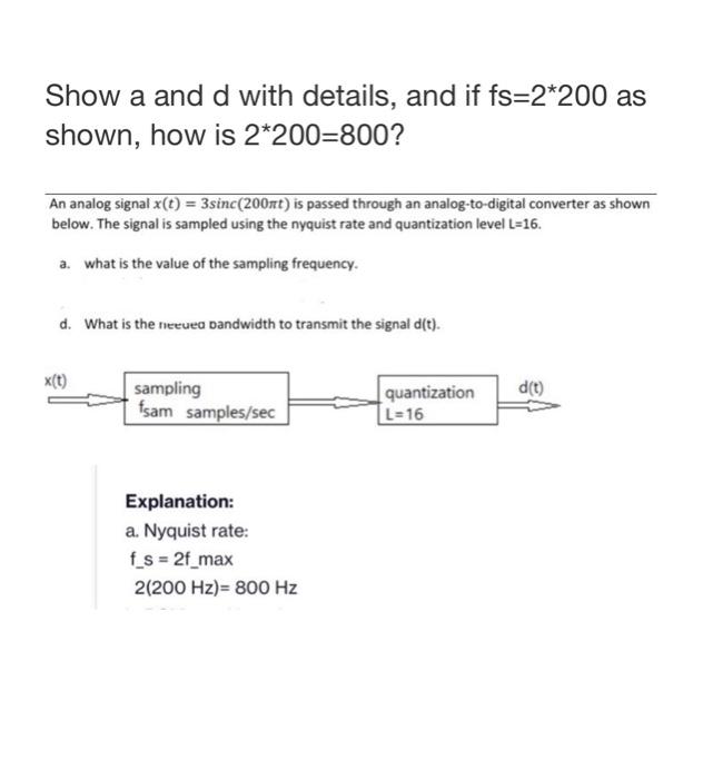 Show A And D With Details And If Fs 2 200 As Shown How Is 2 200 800 An Analog Signal X T 3sinc 200nt Is Passed Th 1
