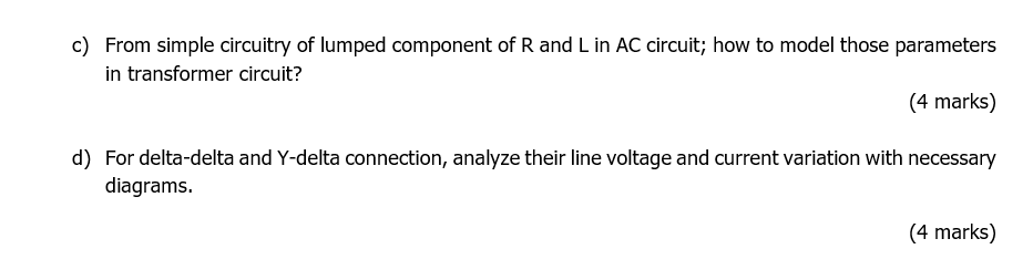 C From Simple Circuitry Of Lumped Component Of R And L In Ac Circuit How To Model Those Parameters In Transformer Circ 1