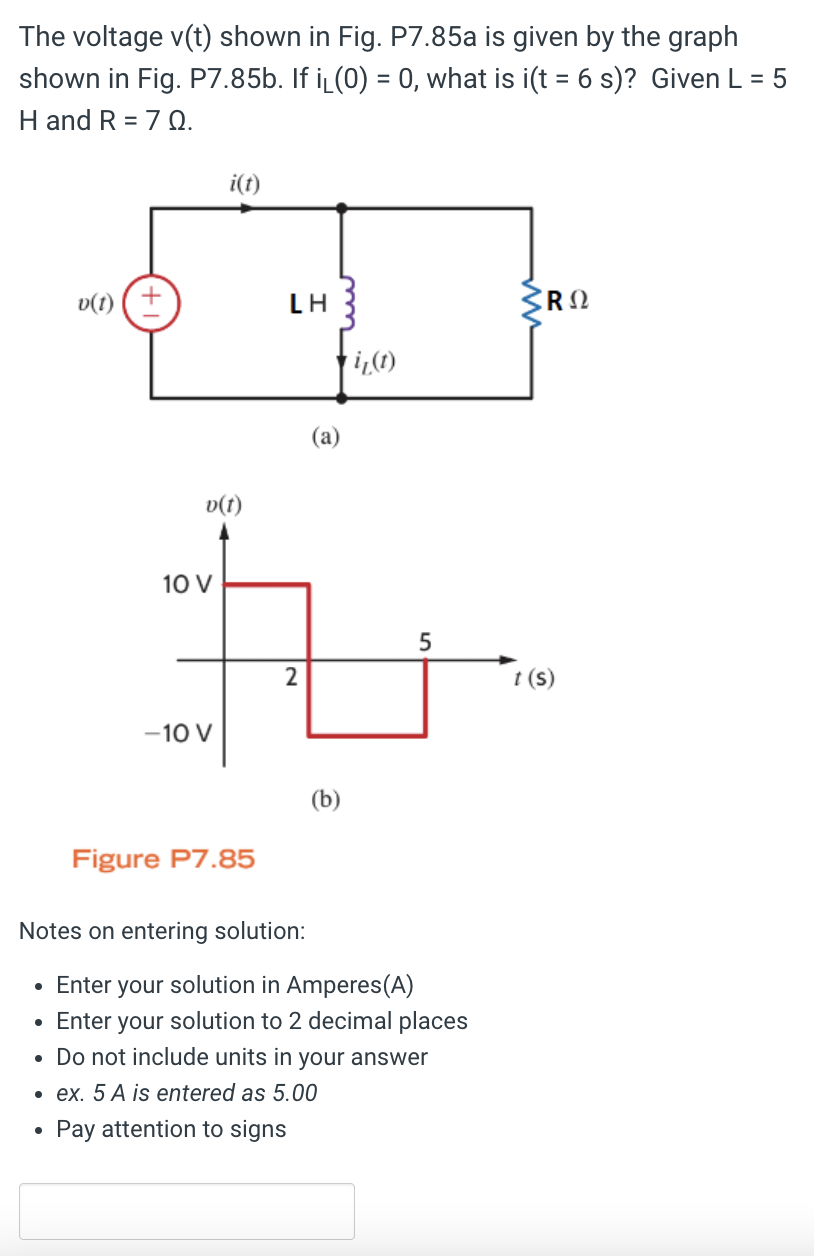 The Voltage V T Shown In Fig P7 85a Is Given By The Graph Shown In Fig P7 85b If I 0 0a How Much Energy Is Stor 2