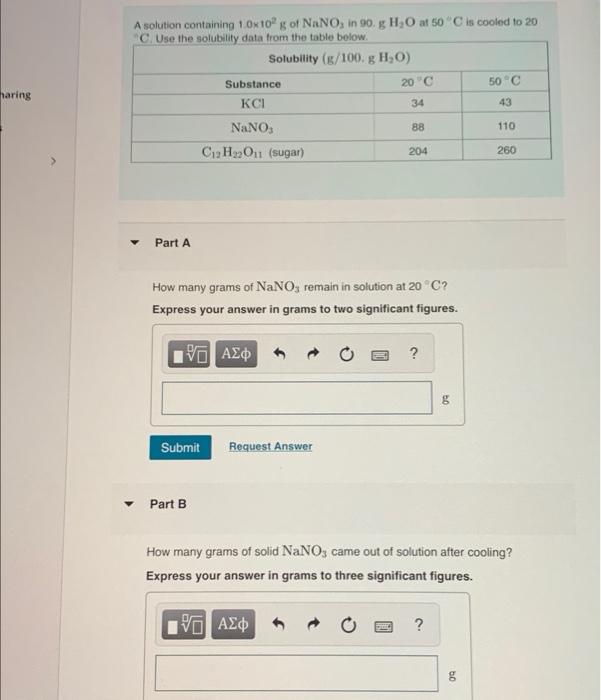 Haring A Solution Containing 10x10 G Of Nano In 90 G H O At 50 Is Cooled To 20 C Use The Solubility Data From The Tab 1