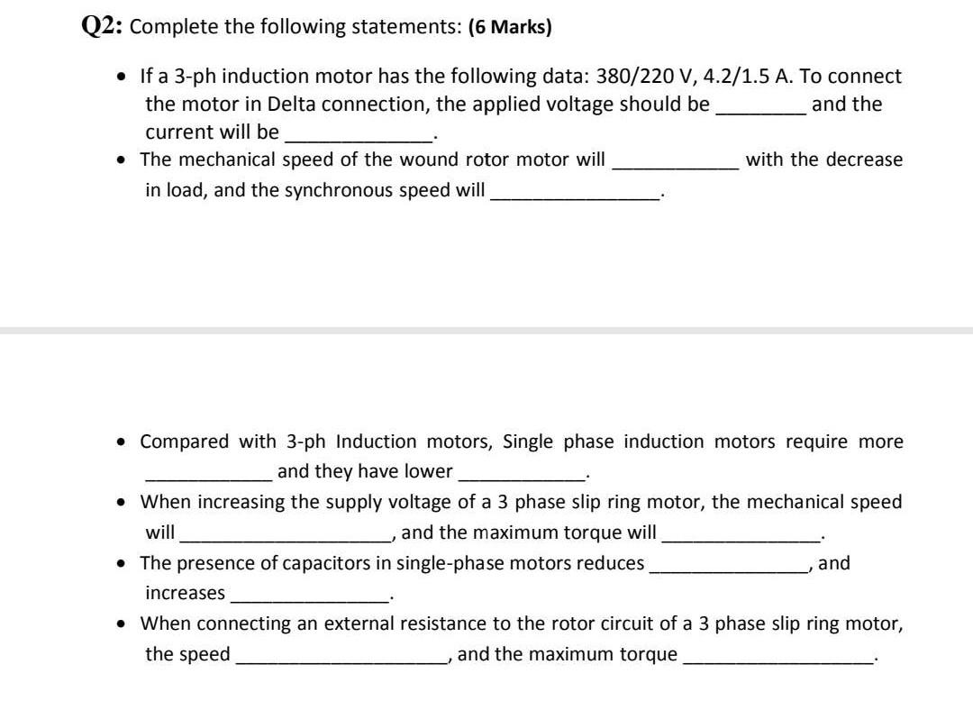 Q2 Complete The Following Statements 6 Marks If A 3 Ph Induction Motor Has The Following Data 380 220 V 4 2 1 5 1