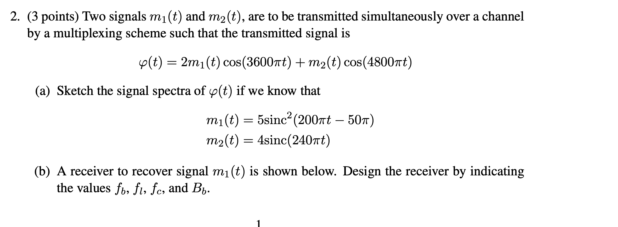 2 3 Points Two Signals M T And M T Are To Be Transmitted Simultaneously Over A Channel By A Multiplexing Schem 1