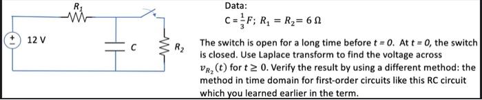 12 V R Ww Data C F R R 60 R The Switch Is Open For A Long Time Before T 0 At T 0 The Switch Is Closed 1
