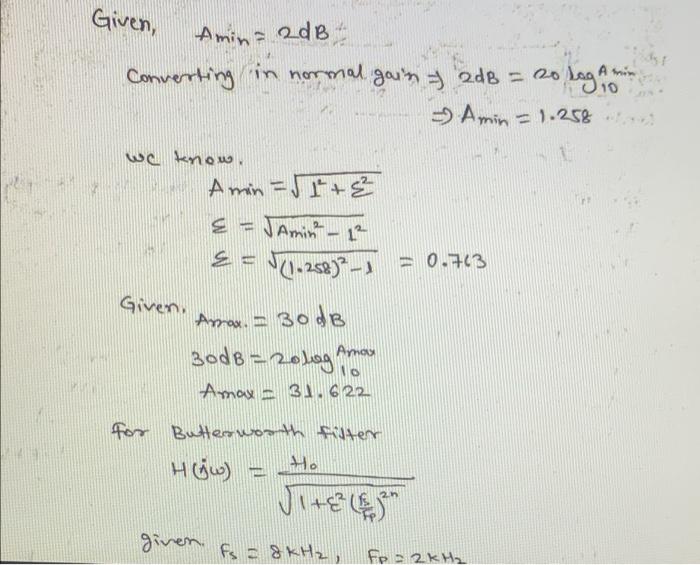 Given Amin 2db Converting In Normal Gain 2db 20 Log An 10 Amin 1 258 We Know Amin E Amin 1 E Gi 1