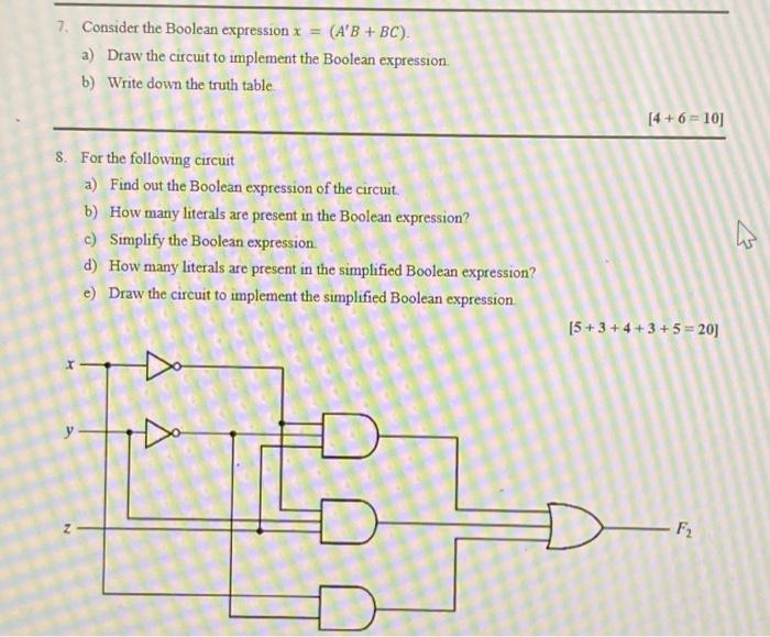 7 Consider The Boolean Expression X A B Bc A Draw The Circuit To Implement The Boolean Expression B Write Dow 1