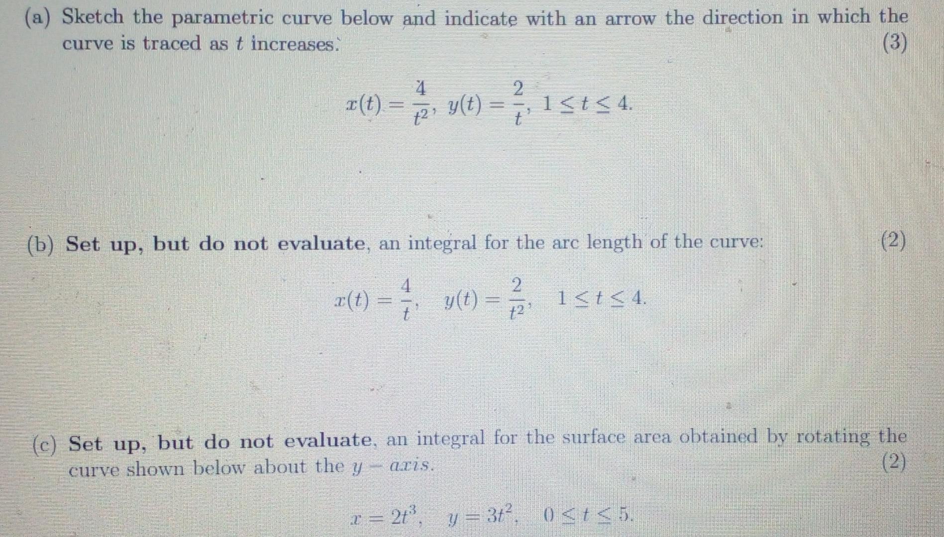 A Sketch The Parametric Curve Below And Indicate With An Arrow The Direction In Which The Curve Is Traced As T Increas 1