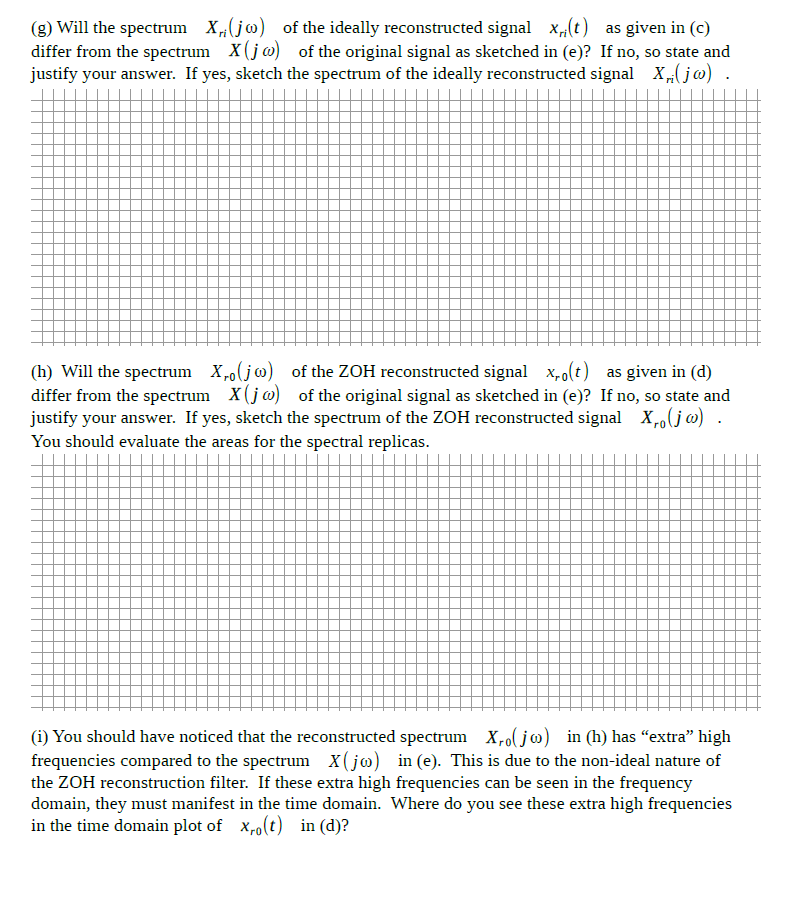 All Of These Problems Will Be Easier To Solve If Drawn Approximately To Scale For All Plots Sketches Label I Your 3