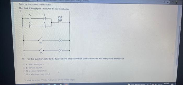 Select The Best Answer For The Question Use The Following Figure To Answer The Question Below Lamp B Sw Tw 10 For This 1