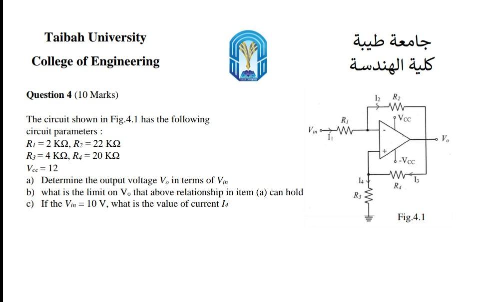Taibah University College Of Engineering Question 4 10 Marks The Circuit Shown In Fig 4 1 Has The Following Circuit Pa 1