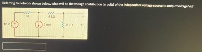 Referring To The Network Shown Below Use The Concept Of Linearity And Assuming That Lo Is 2 Ma What Will Be The Curr 3