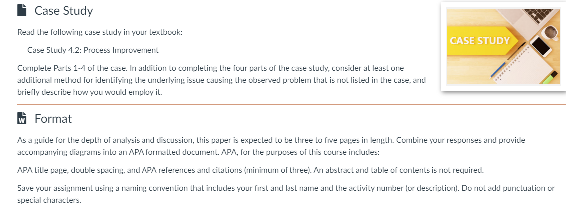 Case Study Read The Following Case Study In Your Textbook Case Study 4 2 Process Improvement Complete Parts 1 4 Of The 1