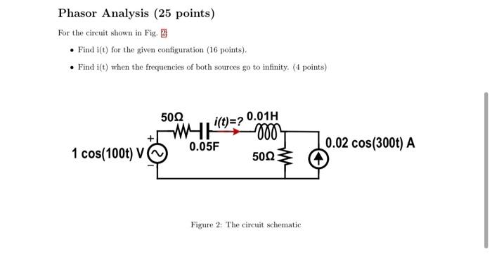 Phasor Analysis 25 Points For The Circuit Shown In Fig 2 Find I T For The Given Configuration 16 Points Find 1