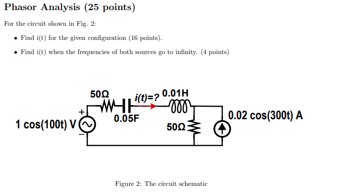 Phasor Analysis 25 Points For The Circuit Shown In Fig 2 Find I T For The Given Configuration 16 Points Find I 1