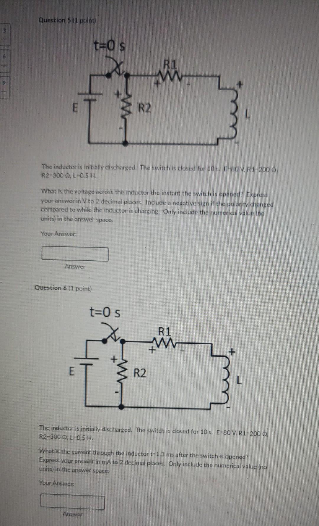 B 9 Question 1 1 Point T 0 S R2 The Inductor Is Initially Discharged The Switch Is Closed For 10 S E 30v R1 200 3