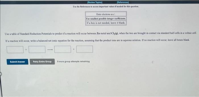 Review Topical References Use The References To Accen Important Value If Needed For This Question Enter Clectrons Are 1