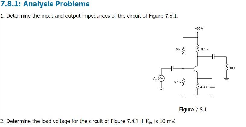 7 8 1 Analysis Problems 1 Determine The Input And Output Impedances Of The Circuit Of Figure 7 8 1 Vin 2 Determine T 1