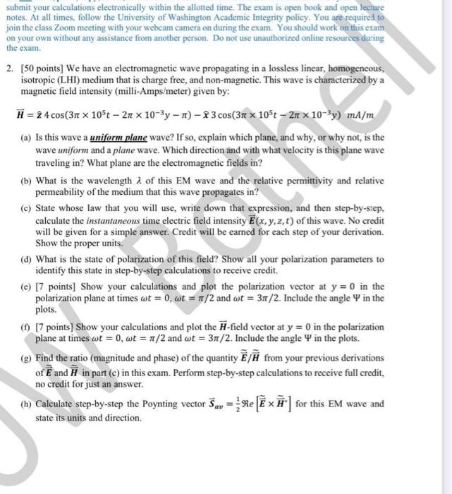 Submit Your Calculations Electronically Within The Allotted Time The Exam Is Open Book And Open Lecture Notes At All T 1