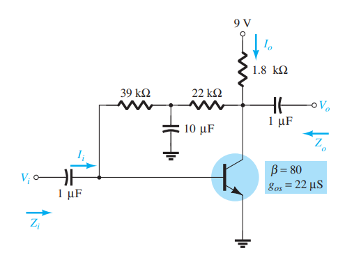 For The Network Of The Following Circuit A Determine Zi And Zo B Find Av Given Hie 2 4 K Ohms Hfe Beta 80 H 1