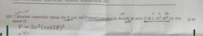 Cona All 11 Z Q1 Calculate Numerical Values For V And Use Poisson S Equation To Find P At Point P 0 5 45 60 In F 1